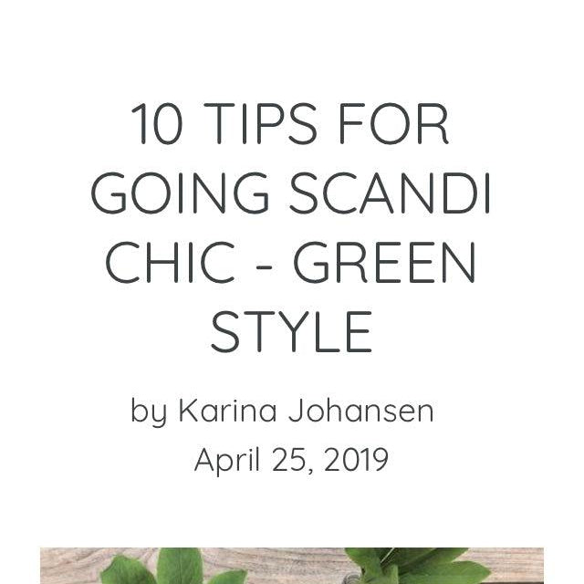 10 TIPS FOR GOING SCANDI GREEN CHIC